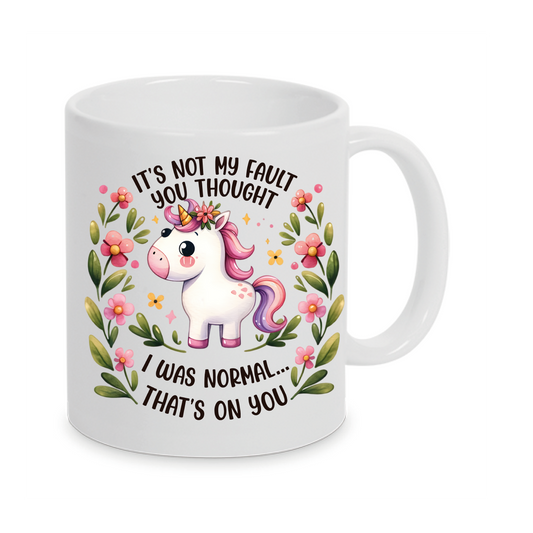 Freche Einhorn-Tasse mit lustigen Spruch Not my Fault  auch mit Namen